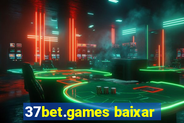 37bet.games baixar